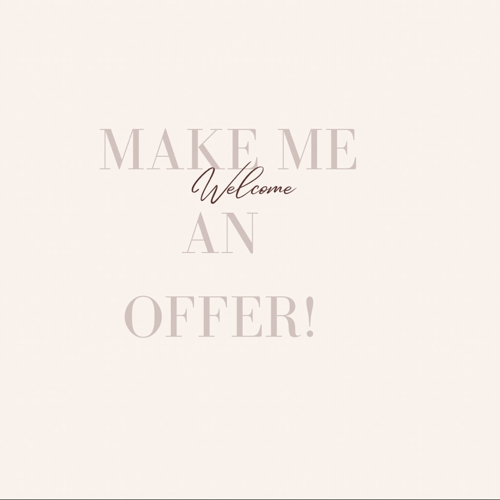 OFFERS WELCOME!!!!